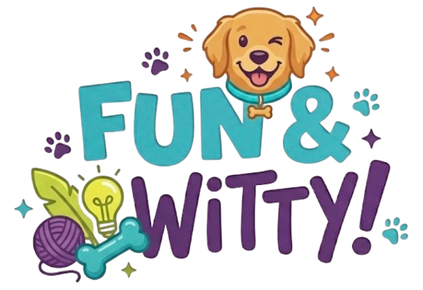Fun and Witty